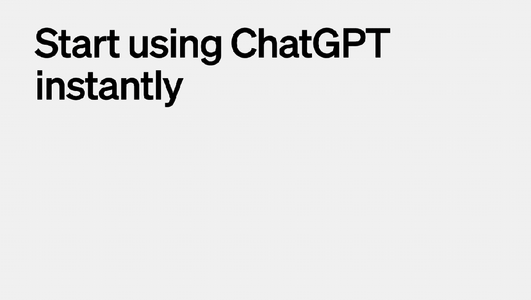 ChatGPT今天起无需注册就能用